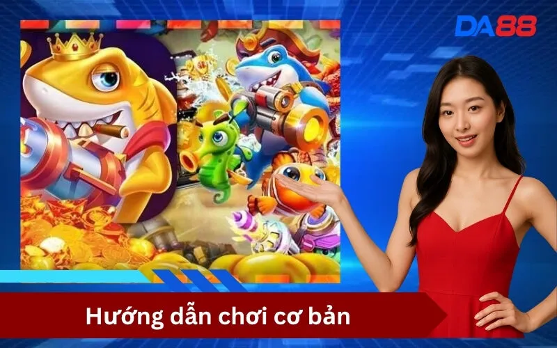 Hướng dẫn chơi cơ bản